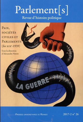 Couverture du livre « Paix societes civiles et parlements fin xixe 1939 » de Alexandre Niess aux éditions Pu De Rennes