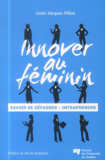 Couverture du livre « Innover au féminin » de Louis-Jacques Filion aux éditions Pu De Quebec