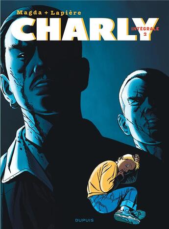 Couverture du livre « Charly ; intégrale Tome 2 1995-1998 » de Magda et Denis Lapiere aux éditions Dupuis