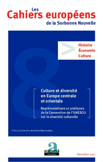 Couverture du livre « Les cahier européens de la Sorbonne Nouvelle t.8 ; culture et diversité en Europe centrale et orientale » de Svetla Moussakova aux éditions Academia