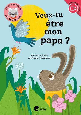 Couverture du livre « Veux-tu etre mon papa » de Van Hooft Mieke aux éditions Editions Erasme