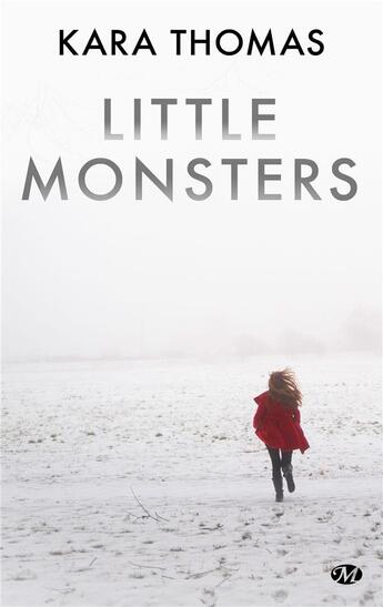 Couverture du livre « Little monsters » de Kara Thomas aux éditions Milady