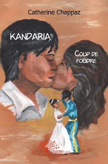 Couverture du livre « Kandaria » de Catherine Chappaz aux éditions Edilivre