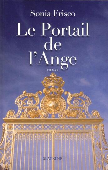 Couverture du livre « Le portail de l'ange » de Sonia Frisco aux éditions Equivox