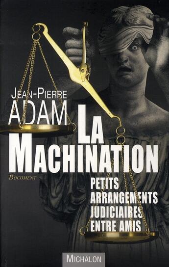 Couverture du livre « Machination » de Adam Jean-Pierre aux éditions Michalon