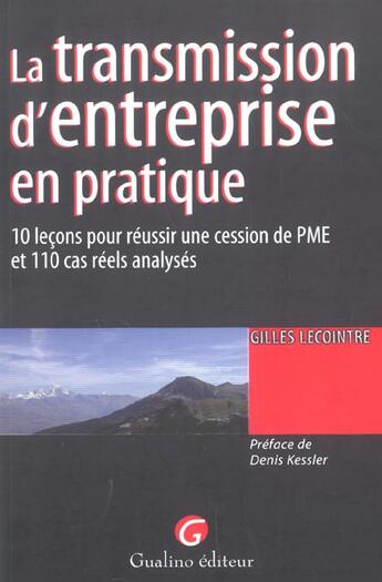 Couverture du livre « Pratique de la transmission d'entreprise » de Gilles Lecointre aux éditions Gualino