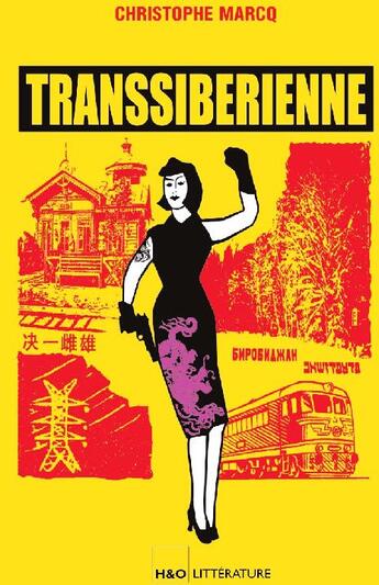 Couverture du livre « Transsiberienne » de Christophe Marcq aux éditions H&o