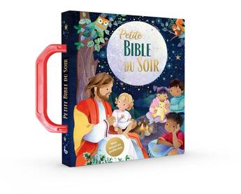 Couverture du livre « Petite Bible du soir : mes histoires préférées » de Charlotte Thoroe aux éditions Ligue Pour La Lecture De La Bible