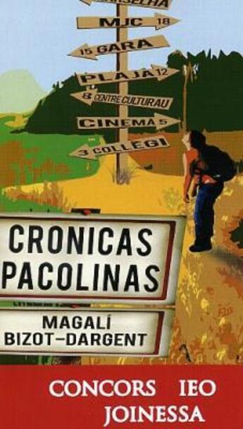 Couverture du livre « Cronicas pacolinas » de Magali Bizot-Dargent aux éditions Ieo Edicions