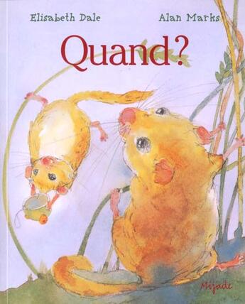 Couverture du livre « Quand ? » de Marks A aux éditions Mijade