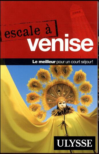 Couverture du livre « Escale à ; Venise (édition 2017) » de Collectif Ulysse aux éditions Ulysse