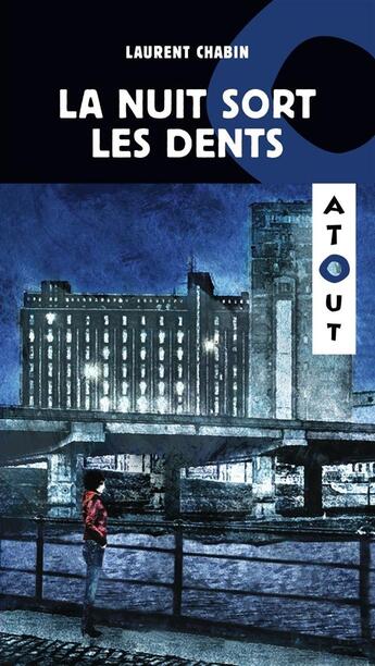 Couverture du livre « La nuit sort les dents » de Laurent Chabin aux éditions Hurtubise