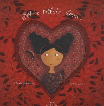 Couverture du livre « Petits billets doux... » de Christelle Huet-Gomez et Sandrine Lhomme aux éditions Mic Mac Editions