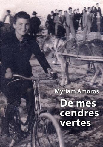 Couverture du livre « De mes cendres vertes » de Myriam Amoros aux éditions Myriam Amoros