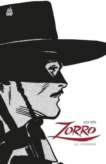 Couverture du livre « Zorro, La légende » de Alex Toth aux éditions Urban Comics