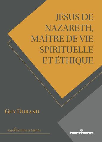 Couverture du livre « Jésus de Nazareth, maître de vie spirituelle et éthique » de Guy Durand aux éditions Hermann