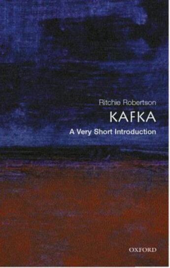 Couverture du livre « Kafka: A Very Short Introduction » de Robertson Ritchie aux éditions Oup Oxford