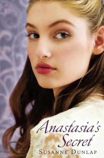 Couverture du livre « Anastasia's Secret » de Susanne Dunlap aux éditions Penguin Books Ltd Digital