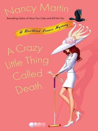 Couverture du livre « A Crazy Little Thing Called Death » de Martin Nancy aux éditions Penguin Group Us