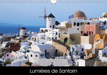 Couverture du livre « Lumieres de santorin calendrier mural 2018 din a4 horizontal - photos de santorin en grece ca » de Delvalle C aux éditions Calvendo