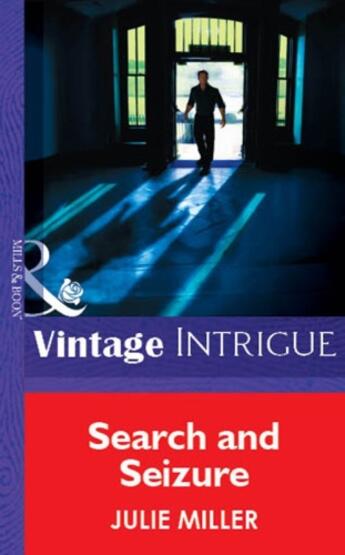 Couverture du livre « Search and Seizure (Mills & Boon Vintage Intrigue) » de Julie Miller aux éditions Mills & Boon Series