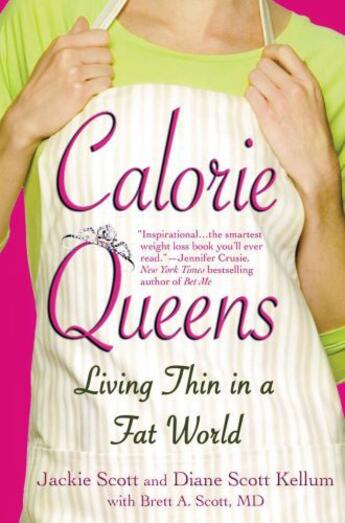 Couverture du livre « Calorie Queens » de Scott Brett A aux éditions Center Street