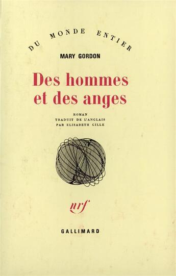 Couverture du livre « Des Hommes Et Des Anges » de Gordon Mary aux éditions Gallimard