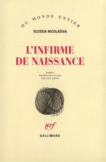 Couverture du livre « L'Infirme De Naissance » de Nicolaieva O aux éditions Gallimard