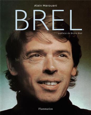 Couverture du livre « Brel » de Alain Marouani aux éditions Flammarion