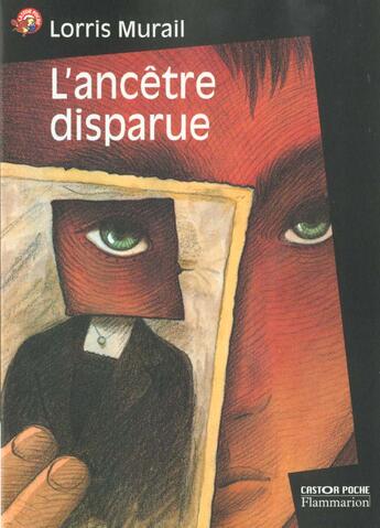 Couverture du livre « L'ancetre disparue - - suspense, junior des 8/9ans » de Lorris Murail aux éditions Pere Castor