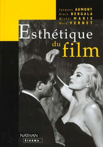 Couverture du livre « Esthétique du film ; nouvelle édition » de Michel Marie aux éditions Nathan