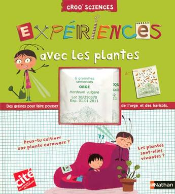 Couverture du livre « Experiences avec les plantes » de Grinberg/Mathy aux éditions Nathan