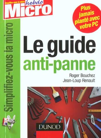 Couverture du livre « Le Guide Anti-Panne » de Roger Bouchez aux éditions Dunod