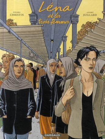 Couverture du livre « Léna Tome 2 : Léna et les trois femmes » de Pierre Christin et Andre Julliard aux éditions Dargaud