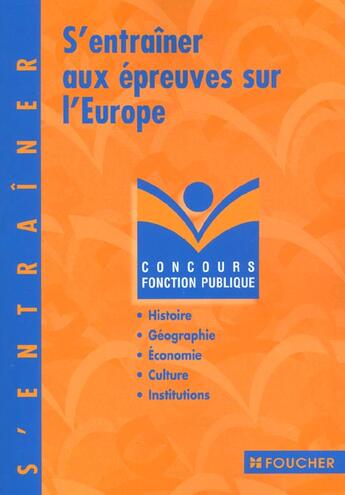 Couverture du livre « S'Entrainer Aux Epreuves Sur L'Europe » de Kermarec aux éditions Foucher