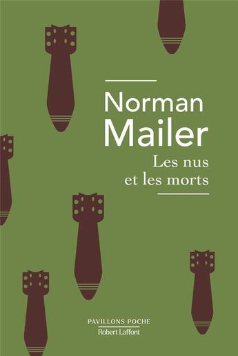 Couverture du livre « Les nus et les morts » de Norman Mailer aux éditions Robert Laffont