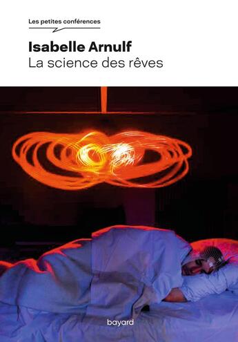 Couverture du livre « La science des rêves » de Isabelle Arnulf aux éditions Bayard