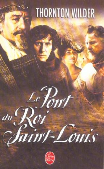 Couverture du livre « Le pont du roi saint-louis » de Wilder-T aux éditions Le Livre De Poche