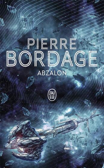 Couverture du livre « Abzalon - vol01 » de Pierre Bordage aux éditions J'ai Lu
