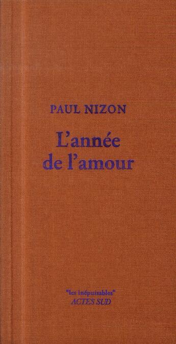 Couverture du livre « L'année de l'amour » de Paul Nizon aux éditions Actes Sud