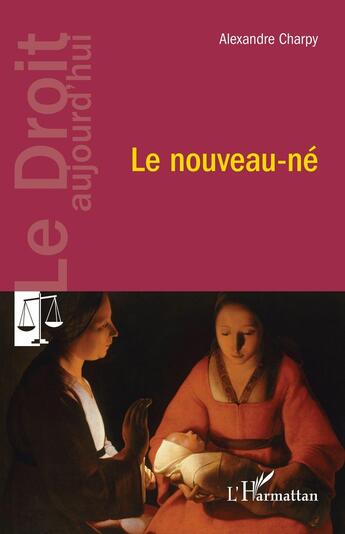 Couverture du livre « Le nouveau-né » de Alexandre Charpy aux éditions L'harmattan