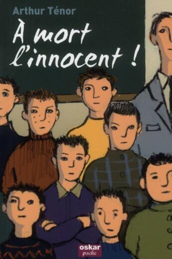 Couverture du livre « À mort l'innocent ! » de Arthur Tenor aux éditions Oskar