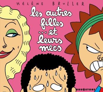 Couverture du livre « Les autres filles... et leurs mecs » de Helene Bruller aux éditions Glenat