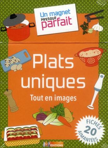 Couverture du livre « Un magnet presque parfait ; plats uniques » de Caroline Seynaeve aux éditions M6 Editions