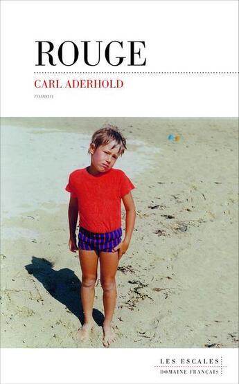 Couverture du livre « Rouge » de Carl Aderhold aux éditions Les Escales