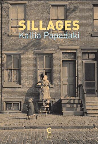 Couverture du livre « Sillages » de Kallia Papadaki aux éditions Cambourakis