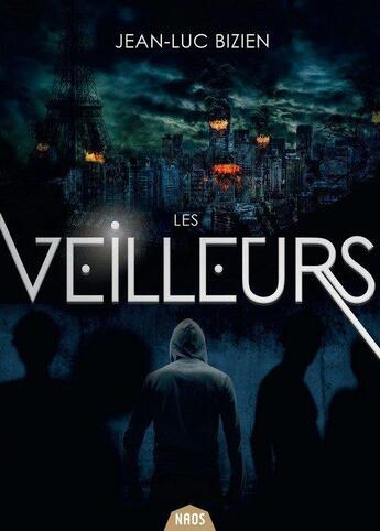 Couverture du livre « Les veilleurs Tome 1 » de Jean-Luc Bizien aux éditions Actusf