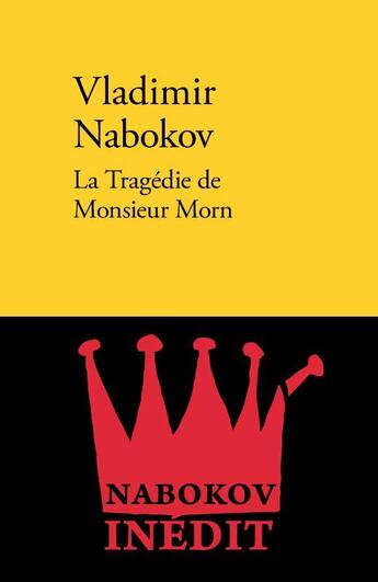 Couverture du livre « La tragedie de monsieur morn » de Vladimir Nabokov aux éditions Verdier