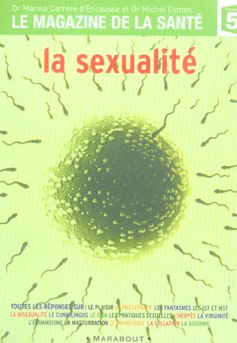 Couverture du livre « La sexualite » de Marina Carrere D'Encausse et Michel Cymes aux éditions Marabout