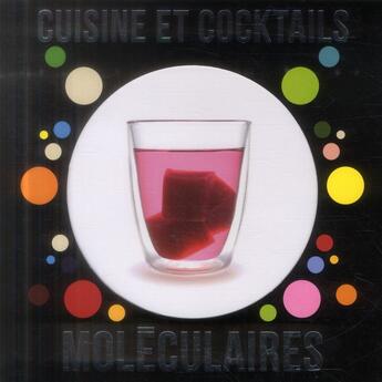 Couverture du livre « Cuisine & cocktails moléculaires » de Anne Cazor et Robin Poujade aux éditions Marabout